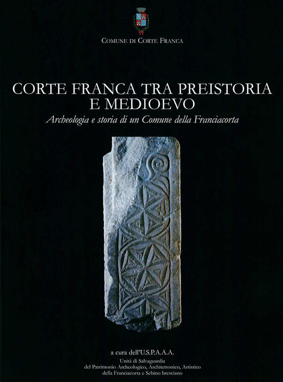 Corte Franca tra preistoria e medioevo