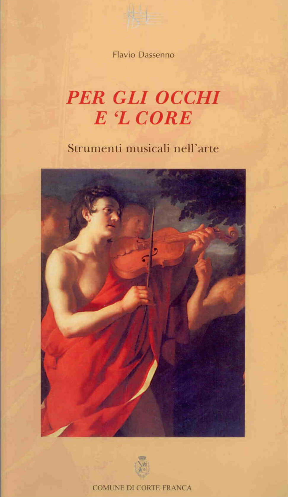 Per gli occhi e l core